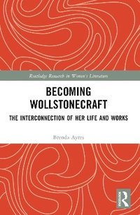 bokomslag Becoming Wollstonecraft