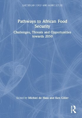 Pathways to African Food Security 1