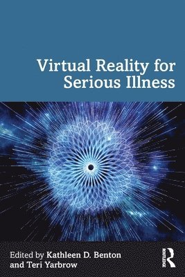 bokomslag Virtual Reality for Serious Illness