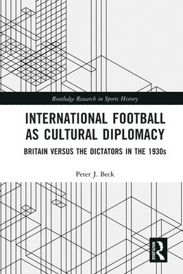 International Football as Cultural Diplomacy
