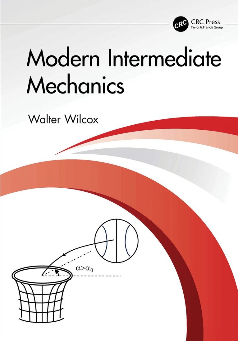 Walter Wilcox - Modern Intermediate Mechanics, Häftad