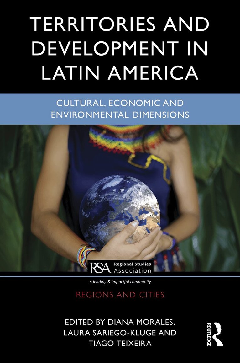 Diana Morales, Laura Sariego-Kluge, Tiago Teixeira - Territorial Development in Latin America, Häftad