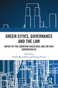 bokomslag Green Cities, Governance and the Law