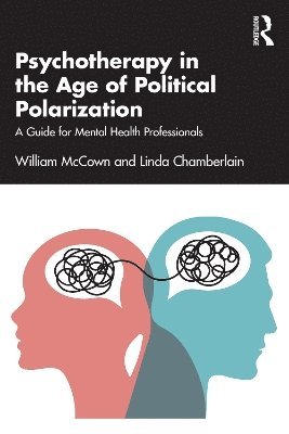 bokomslag Psychotherapy in the Age of Political Polarization