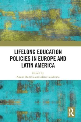 Lifelong Education Policies in Europe and Latin America 1