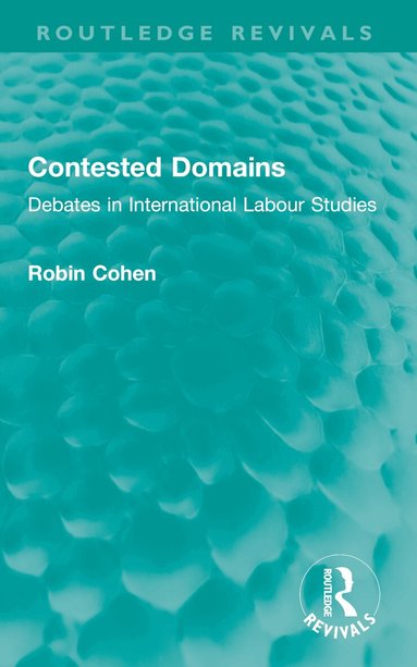 Robin Cohen - Contested Domains, Häftad