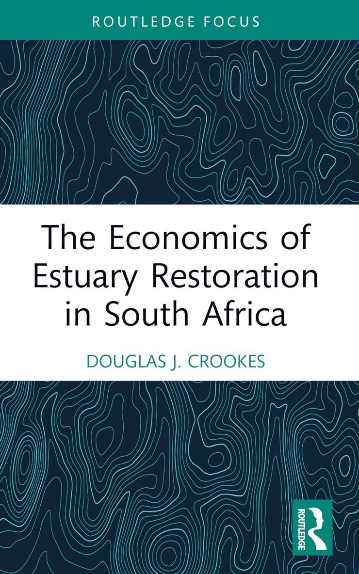 Economics of Estuary Restoration in South Africa