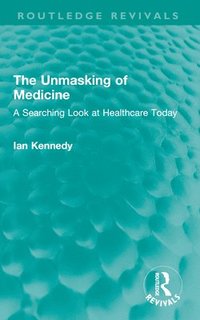 bokomslag Unmasking of Medicine