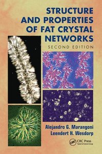 bokomslag Structure and Properties of Fat Crystal Networks