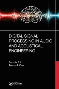 bokomslag Digital Signal Processing in Audio and Acoustical Engineering