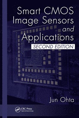 Jun Ohta - Smart CMOS Image Sensors and Applications, Häftad. Tillgänglighet: Lägg i varukorg