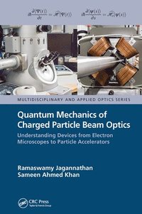 bokomslag Quantum Mechanics of Charged Particle Beam Optics