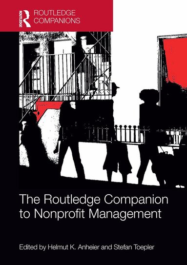 Helmut Anheier, Stefan Toepler - Routledge Companion to Nonprofit Management, Häftad