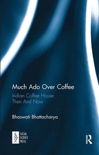 bokomslag Much Ado Over Coffee