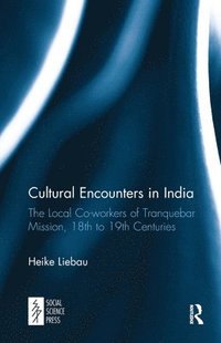bokomslag Cultural Encounters in India