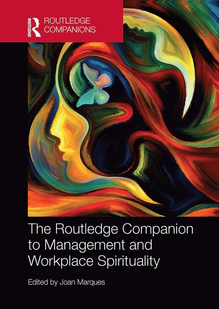 Joan Marques - Routledge Companion to Management and Workplace Spirituality, Häftad