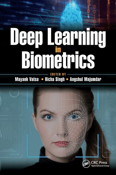 Mayank Vatsa, Richa Singh, Angshul Majumdar - Deep Learning in Biometrics, Häftad