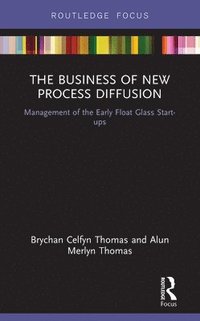 bokomslag The Business of New Process Diffusion