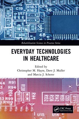bokomslag Everyday Technologies in Healthcare