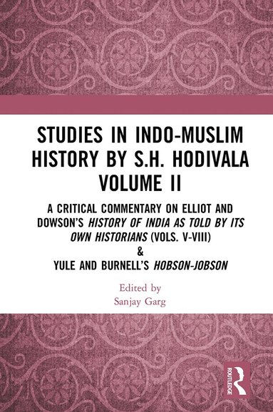 bokomslag Studies in Indo-Muslim History by S.H. Hodivala Volume II