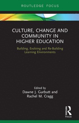 bokomslag Culture, Change and Community in Higher Education