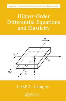 Luis Manuel Braga da Costa Campos - Higher-Order Differential Equations and Elasticity, Häftad