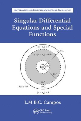 Luis Manuel Braga da Costa Campos - Singular Differential Equations and Special Functions, Häftad. Tillgänglighet: Lägg i varukorg