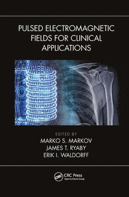 Pulsed Electromagnetic Fields for Clinical Applications 1