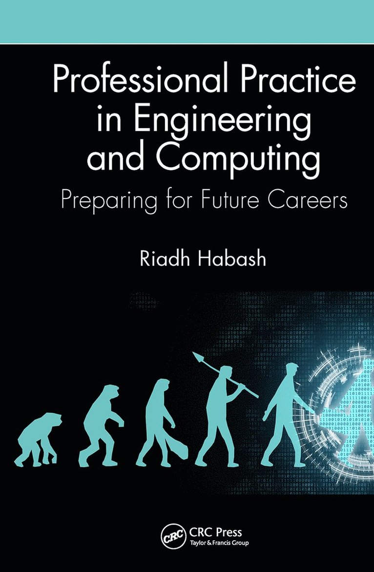 Riadh Habash, Canada) Habash, Riadh (University of Ottawa, Ontario - Professional Practice in Engineering and Computing, Häftad