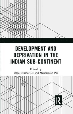 Development and Deprivation in the Indian Sub-continent 1