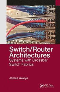 bokomslag Switch/Router Architectures