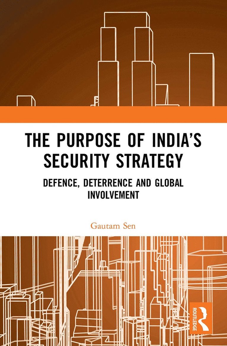 Purpose of India’s Security Strategy