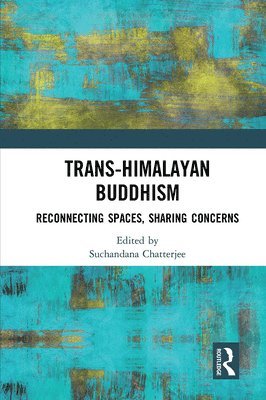 bokomslag Trans-Himalayan Buddhism