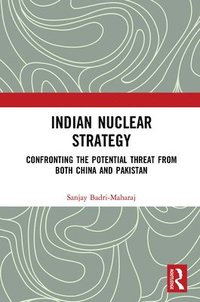 bokomslag Indian Nuclear Strategy