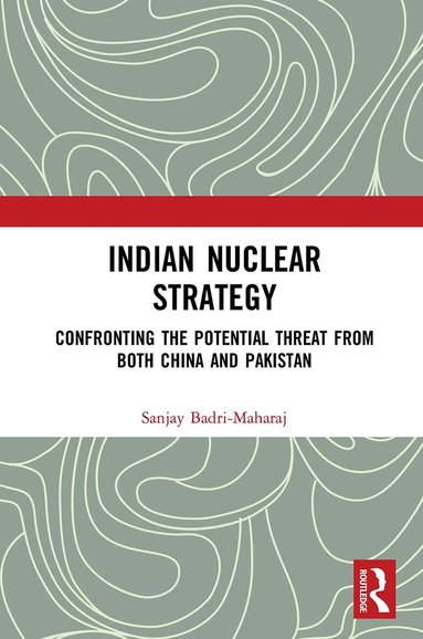 Sanjay Badri-Maharaj - Indian Nuclear Strategy, Häftad