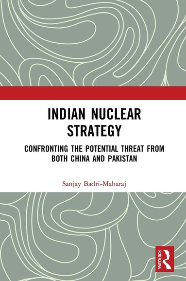 bokomslag Indian Nuclear Strategy