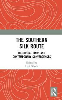 bokomslag The Southern Silk Route