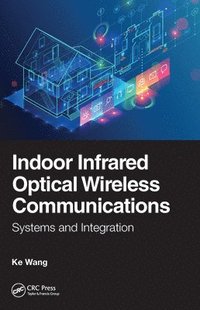 bokomslag Indoor Infrared Optical Wireless Communications