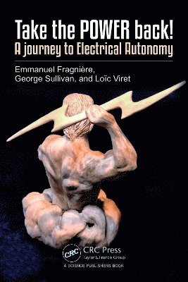 Emmanuel Fragnière, George Sullivan, Loïc Viret, Emmanuel Fragniere, Loic Viret - Take the POWER back!, Inbunden