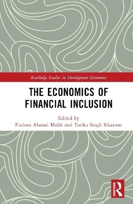 bokomslag The Economics of Financial Inclusion