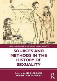 bokomslag Sources and Methods in the History of Sexuality