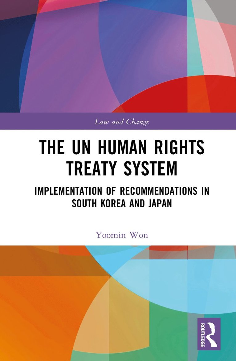 Yoomin Won - UN Human Rights Treaty System, Inbunden