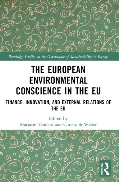 Marjorie Tendero, Christoph Weber - European Environmental Conscience in the EU, Häftad