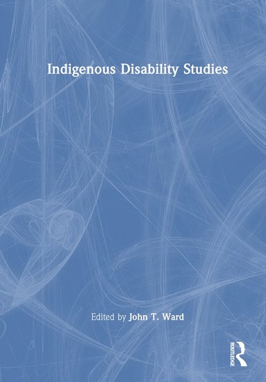bokomslag Indigenous Disability Studies
