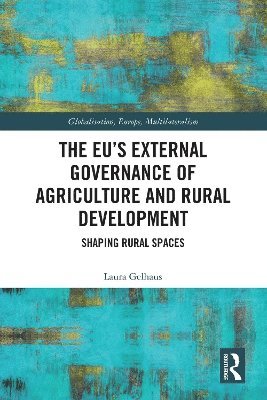 bokomslag The EUs External Governance of Agriculture and Rural Development