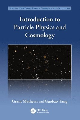 bokomslag Introduction to Particle Physics and Cosmology