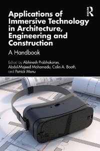 bokomslag Applications of Immersive Technology in Architecture, Engineering and Construction