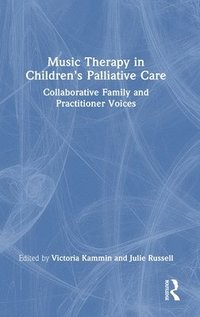 bokomslag Music Therapy in Childrens Palliative Care