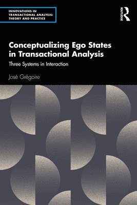 bokomslag Conceptualizing Ego States in Transactional Analysis
