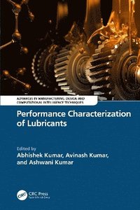 bokomslag Performance Characterization of Lubricants